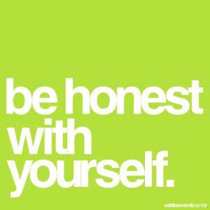 behonestwithyourself