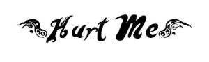 hurt-me-so-bad