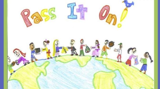 Pass it on – Chuyển đi xa