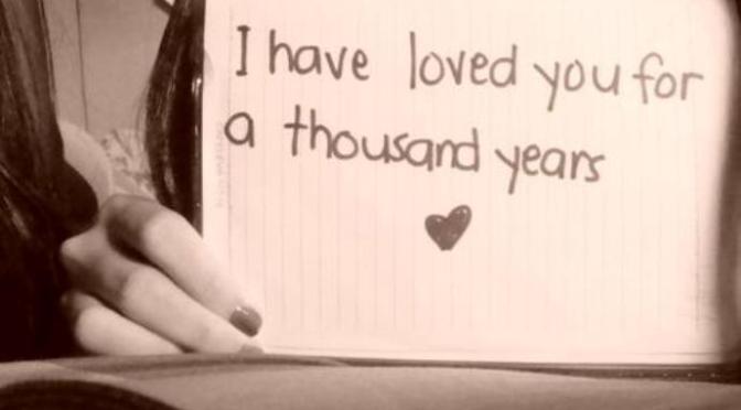 Một ngàn năm – A thousand years