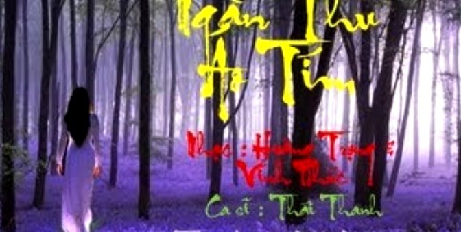 Tân Nhạc VN – Ca Khúc Vượt Thời Gian – “Cánh Hoa Yêu”, “Dừng Bước Giang Hồ”, “Ngàn Thu Áo Tím”, “Tiễn Bước Sang Ngang”, “Gió Mùa Xuân Tới”, “Một Thuở Yêu Đàn”, “Nhạc Sầu Tương Tư”, “Hai Phương Trời Cách Biệt”