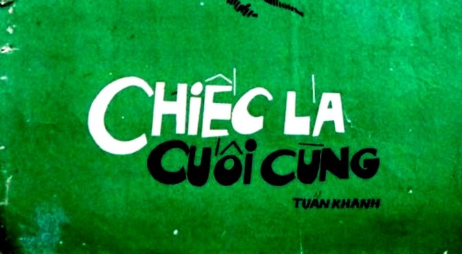 Tân Nhạc VN – Ca Khúc Vượt Thời Gian – “Chiếc Lá Cuối Cùng”, “Hoa Soan Bên Thêm Cũ”, “Mùa Xuân Đầu Tiên”, “Dưới Giàn Hoa Cũ”, “Một Chiều Đông”, “Nhạt Nhòa”, “Nhớ Nhau”, “Nỗi Niềm”
