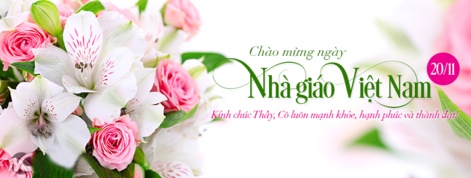 Chào mừng Ngày Nhà Giáo Việt Nam