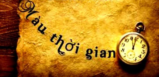 Tân Nhạc VN – Thơ Phổ Nhạc – “Màu Thời Gian” – Đoàn Phú Tứ & Phạm Duy