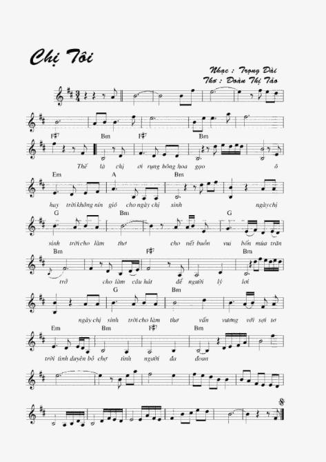 Bản nhạc bài hát “Chị tôi” do nhạc sĩ Trọng Đài phổ thơ Đoàn Thị Tảo trở nên quen thuộc với mọi người từ bộ phim 'Người Hà Nội' (đạo diễn Hoàng Tích Chỉ - Đoàn Lê).