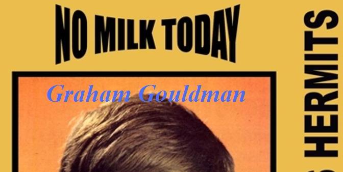 Tân Nhạc VN – Nhạc Ngoại Quốc Lời Việt – Nhạc Phổ Thông – “Hôm Nay Không Sữa” (“No Milk Today”) – Graham Gouldman, Vũ Xuân Hùng