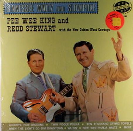 tenwaltz_Pee Wee King và Redd Stewart