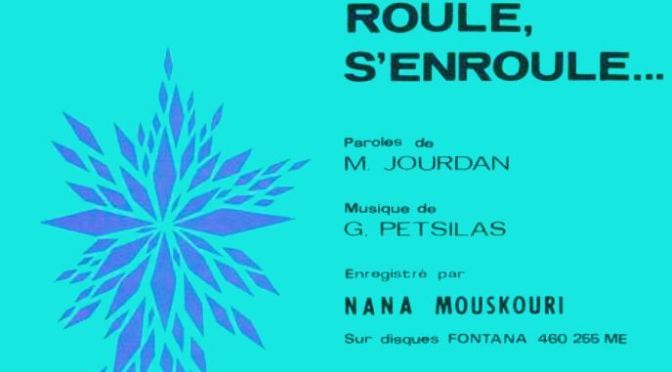 Nhạc Ngoại Quốc Lời Việt – Nhạc Pháp Xưa – “Tình Nồng Cháy” (“Roule s’enroule”) – Michel Jordan, George (Yorgos) Petsilas, Anh Bằng