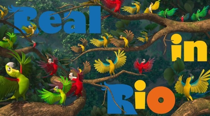 Thật ở Rio – Real in Rio