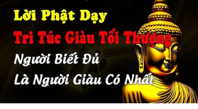 Tri túc tiện túc đãi túc hà thời túc – Knowing enough is enough, waiting for enough when will it be enough